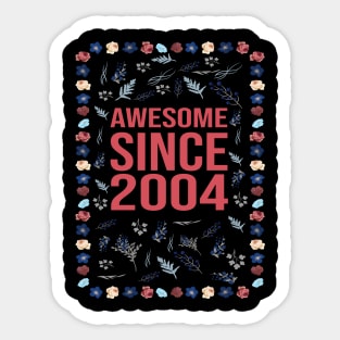 Awesome Since 2004 Sticker